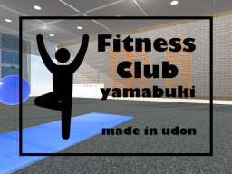 Fitness Club Yamabuki（Udon）