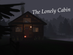 The Lonely Cabin