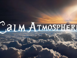Calm Atmosphere
