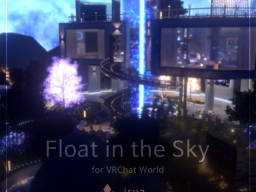 Float in the Sky ［Sample World］