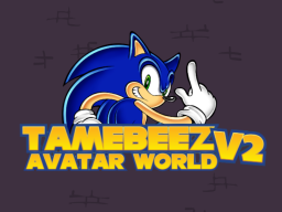 TameBeeZ Avatar World V2