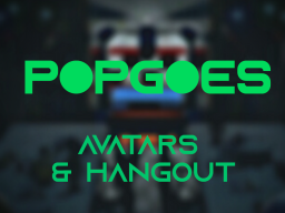 Popgoes Avatar ＆ Hangout World