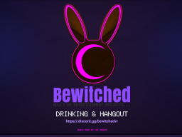 Bewitched Drinking ＆ Hangout