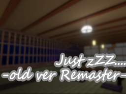 Just zZZ -Old Ver Remaster-