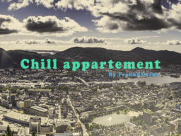 Chill apartment