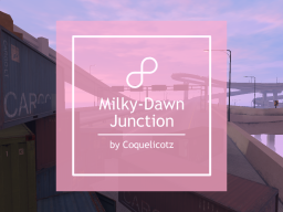 Milky-Dawn Junction - 朝焼けジャンクション -