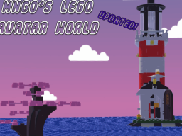 MNGO's Lego Avatar World