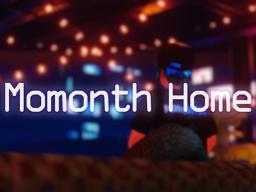 ［Update］［RU］Momonth Home World