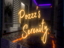 Pozzz's Serenity