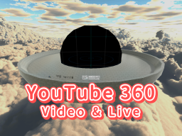 YouTube360 Video＆Live