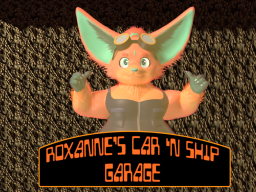 Roxanne's Car 'N Ship Garage