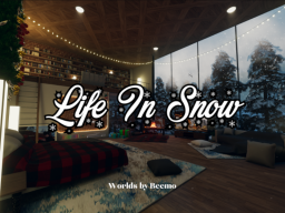 Life In Snow