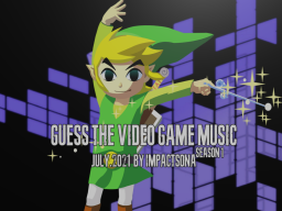 Guess The Video Game Music ｜ July․2021