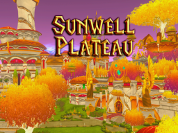 World of Warcraft - Sunwell Plateau