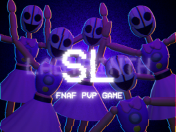 Labyrinth˸ SL - FNAF PVP GAME