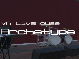 Livehouse Archetype
