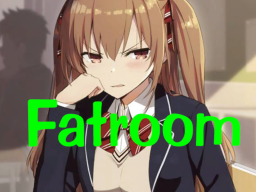 fatroom（fixed）
