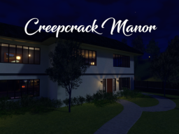 Creepcrack Manor 2024