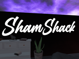ShamShack