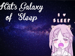 Kats Galaxy of Sleep