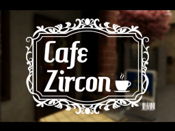 Cafe Zircon