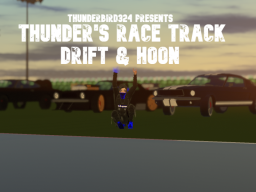 THNDR's RACE TRACK WRLD