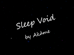 Sleep Void