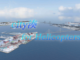 city湊 for Helicopters