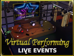 Virtual Performing Venue