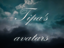 Tipa's avatars