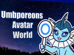 Umbporeons Avatar World