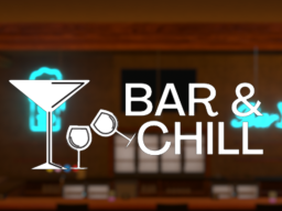 BAR AND CHILL