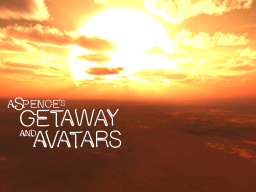 aSpence's Getaway and Avatars