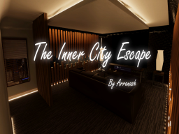 The Inner City Escape