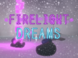 Firelight Dreams