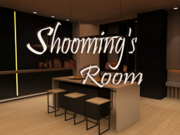 Shooming's Room