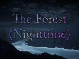 The Night Forest