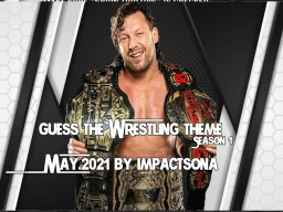 Guess The Wrestling Theme ｜May․2021