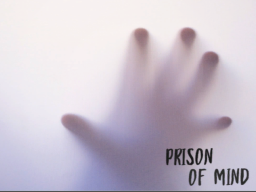 Prison Of Mind