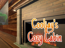 Cooljay's Cozy Cabin․