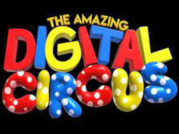 The Amazing Digital Circus - The Tent