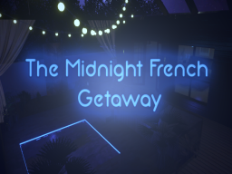The Midnight French Getaway