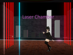 Laser Chamber
