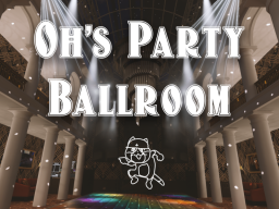 Oh's Party Ballroom