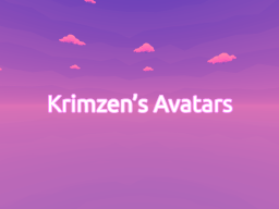 Krimzen‘s Avatars