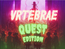 VRtebrae ［Quest Edition］