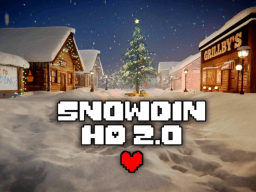 Snowdin HD 2․0 -Preview-