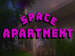 Space Apartment