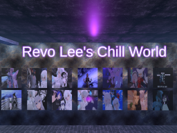 Revo Lee's Chill World