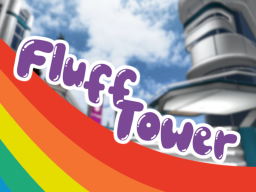 Fluff Tower